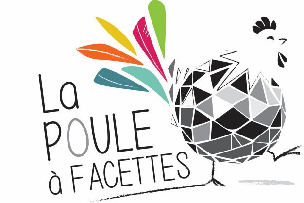 La Poule à Facettes