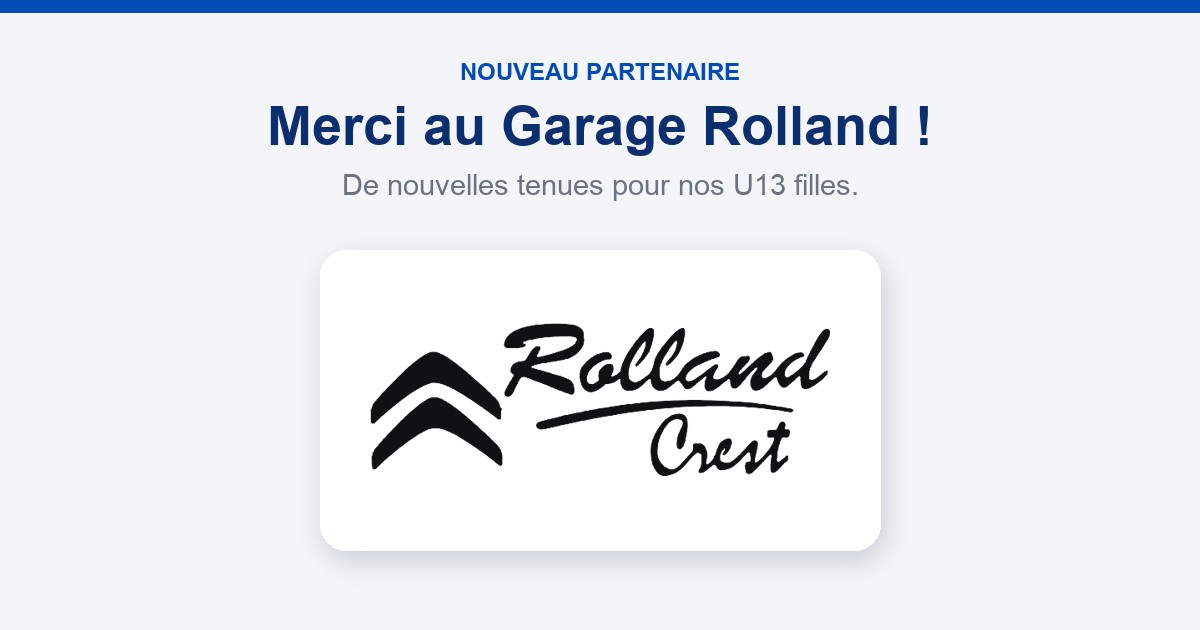 Le Garage Rolland, partenaire de nos U13 filles